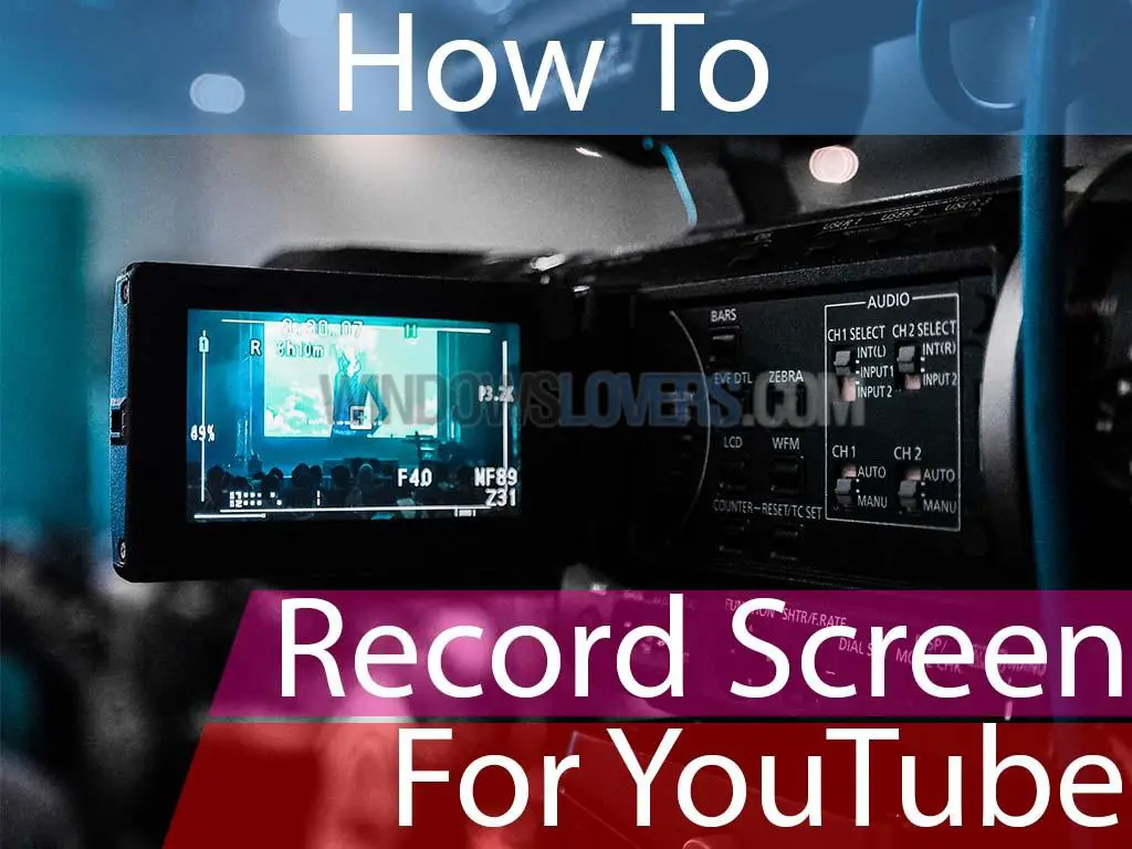 how-to-record-screen-for-youtube