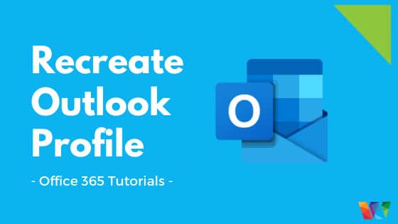 how-to-recreate-outlook-profile