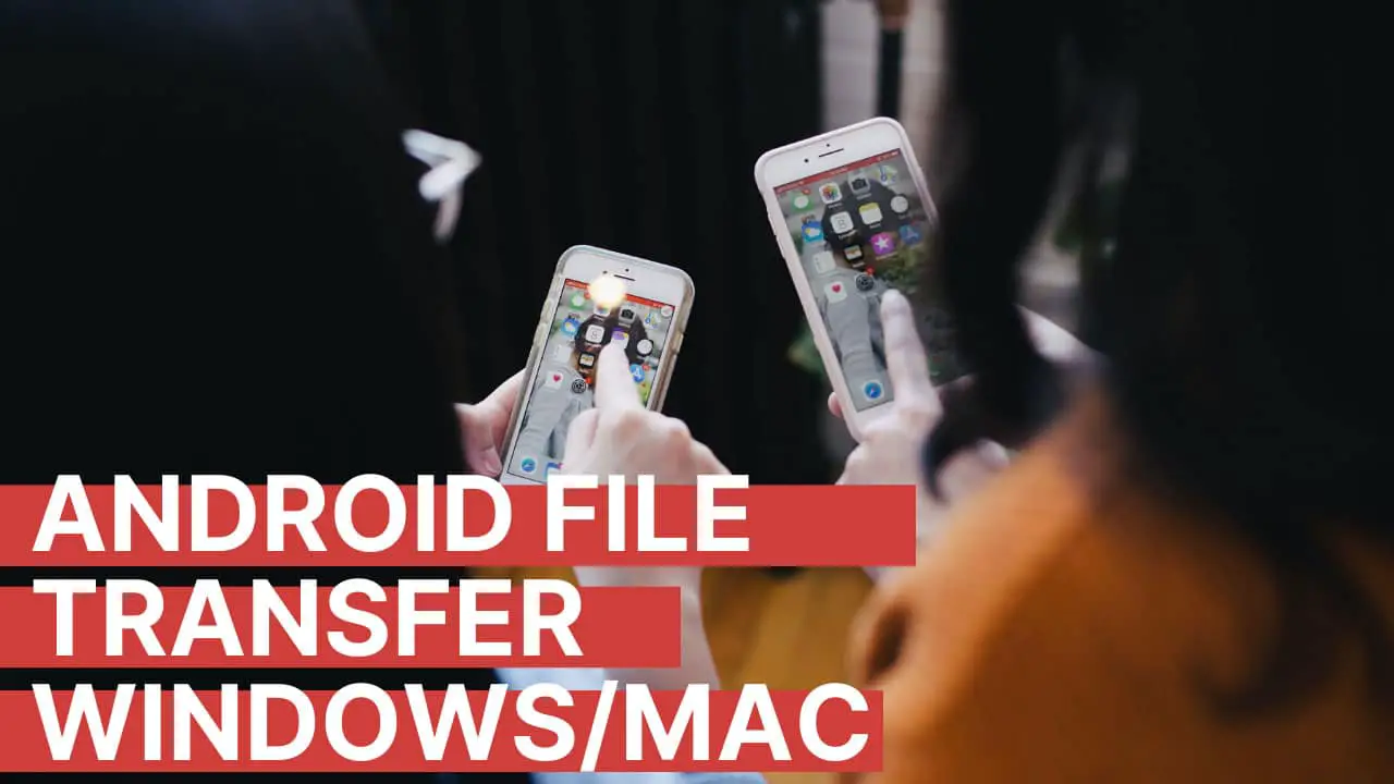 Android-File-transfer-windows_MAC